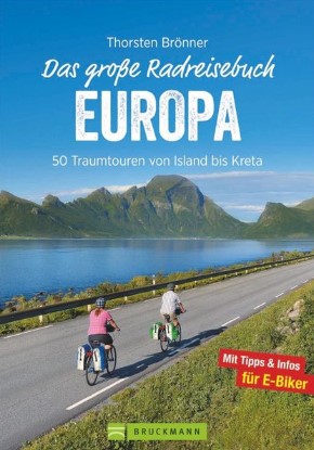 Das große Radreisebuch Europa