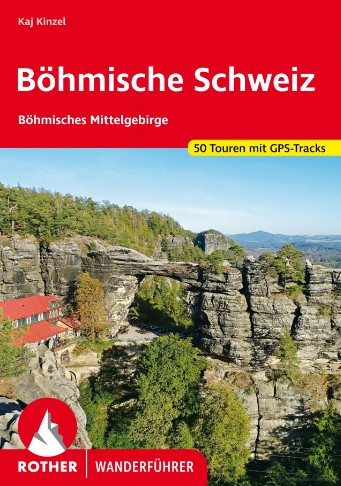Rother Reiseführer Böhmische Schweiz